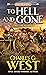 To Hell and Gone (The Hunte...