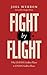 Fight By Flight by Joel Webbon
