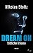 DREAM ON - Tödliche Träume by Nikolas Stoltz