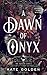 A Dawn of Onyx (The Sacred Stones, #1)