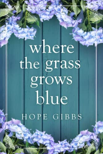 Where the Grass Grows Blue (Paperback)