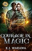 Courage In Magic