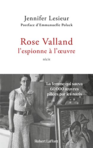 Rose Valland, l'espionne à l'œuvre (Kindle Edition)