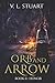 Orb & Arrow Book II: Honor