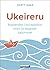 Ukeireru (French Edition)