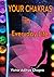 Your Chakras in Everyday Life by Victor Aditya Chopra