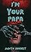 I'm Your Papa by Judith Sonnet