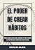 EL PODER DE CREAR HÁBITOS by Brian Alba