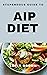 STUPENDOUS GUIDE TO AIP DIET
