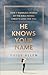 He Knows Your Name: How 7 N...