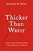 Thicker Than Water: A Socia...