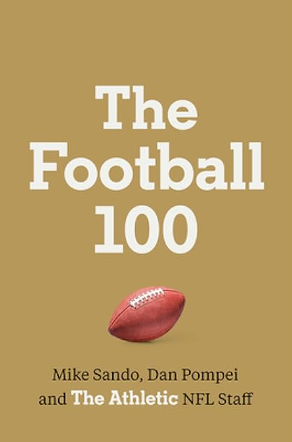 The Football 100 (Sports series, 1)