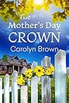 The Mother's Day Crown