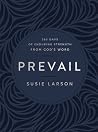 Prevail: 365 Days...