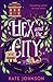 Hex and the City (Best Hex Ever, #2)
