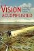 Vision Accomplished: The History of Kansas City Southern (Railroads Past and Present)