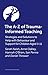 The A-Z of Trauma-Informed ...