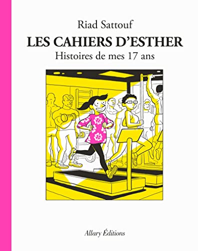 Les Cahiers d'Esther : Histoires de mes 17 ans (Tome 8)