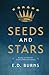 Seeds and Stars: Resting in...