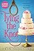 Tying the Knot: Large Print...