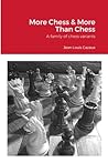 More Chess & More Than Chess by Jean-Louis Cazaux
