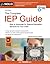 Complete IEP Guide, The: How to Advocate for Your Special Ed Child