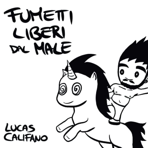 Fumetti Liberi dal male (Italian Edition)