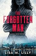 The Forgotten Man: A Q.C. Davis Mystery