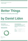 Better Things: Materials for Sustainable Product Design Better Things: Materials for Sustainable Product Design