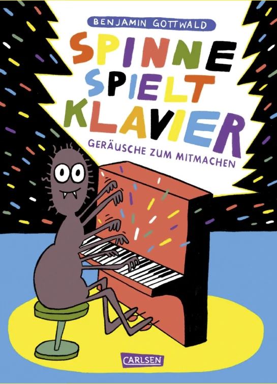 Spinne Spielt Klavier: Geräusche zum Mitmachen (Hardcover)