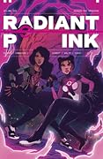 Radiant Pink, Vol. 1: Across the Universe