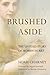 Brushed Aside: The Untold Story of Women in Art
