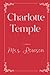 Charlotte Temple: Eleganse Edition