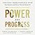 Power and Progress: Our Thousand-Year Struggle over Technology & Prosperity