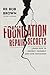 Foundation Repair Secrets: Learn How to Protect Yourself and Save Thousands