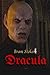 Dracula by Bram Stoker