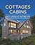 Cottages, Cabins, and Uniqu...