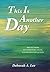 This Is Another Day by Deborah A. Lee