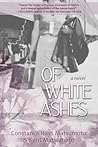 Of White Ashes: A...
