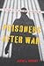 Prisoners after War: Vetera...