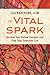 The Vital Spark: Reclaim Yo...