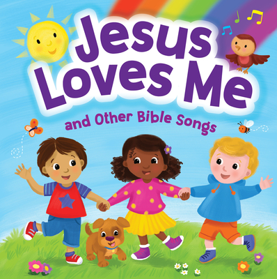 Jesus Loves Me and Other Bible Songs - Learn Classic Church Songs for Religious Beginners - Christian Childrens Books Ages 0-3 (Tender Moments Series)