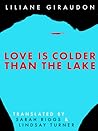 Love Is Colder Th...