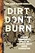 Dirt Don't Burn: A Black Co...