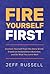 Fire Yourself First: Unchai...