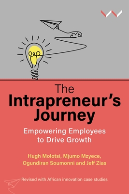 The Intrapreneur’s Journey: Empowering Employees to Drive Growth