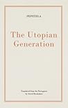 The Utopian Gener...