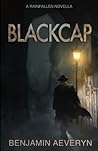 Blackcap: A Rainfallen Novella
