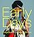 Early Days by Bonnie Devine