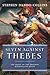 Seven Against Thebes: The Q...